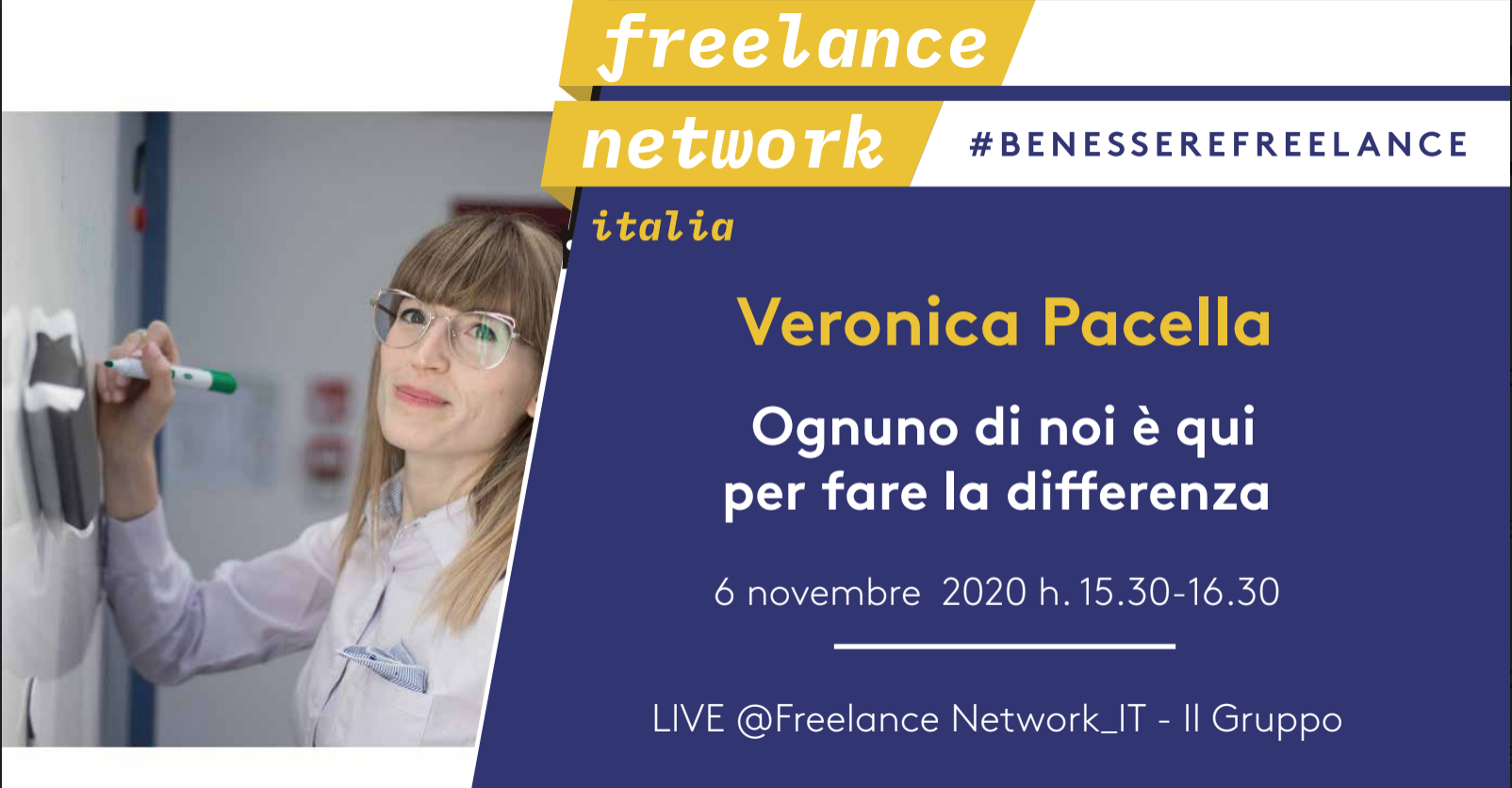 #benesserefreelance | 6 novembre con Veronica Pacella. Ognuno di noi può fare la differenza